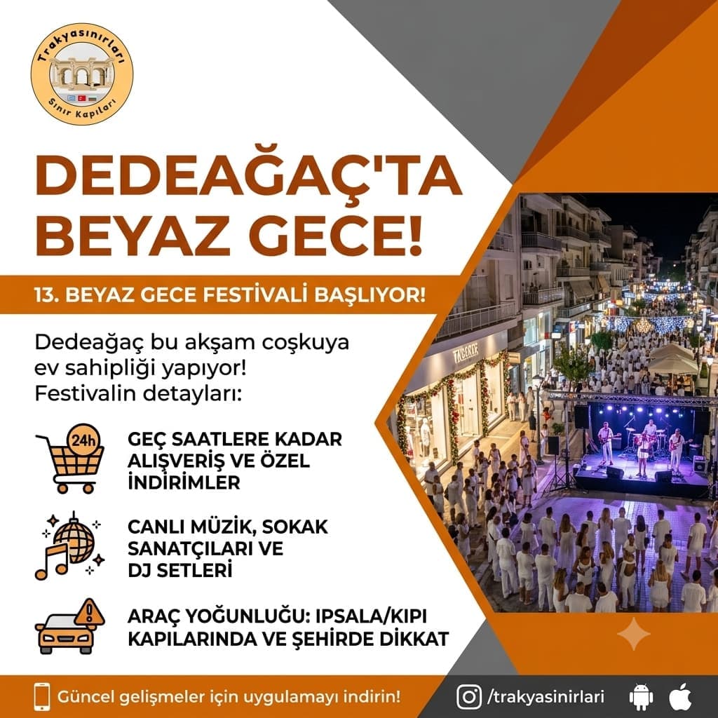 ⚪ Dedeağaç’ta Işıl Işıl Bir Gece: 13. Beyaz Gece Festivali Başlıyor! (6 Ağustos)