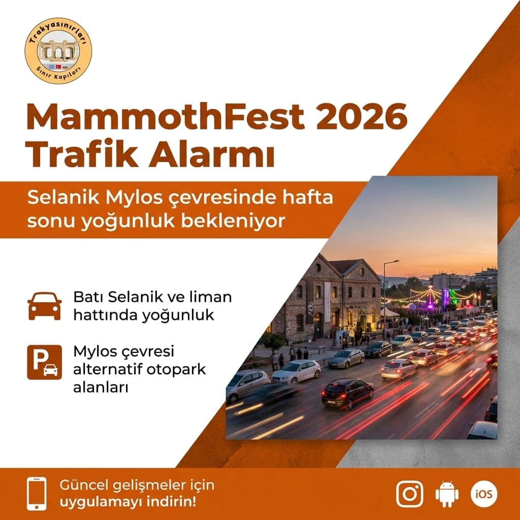 MammothFest 2026 Selanik Mylos Trafik Rehberi