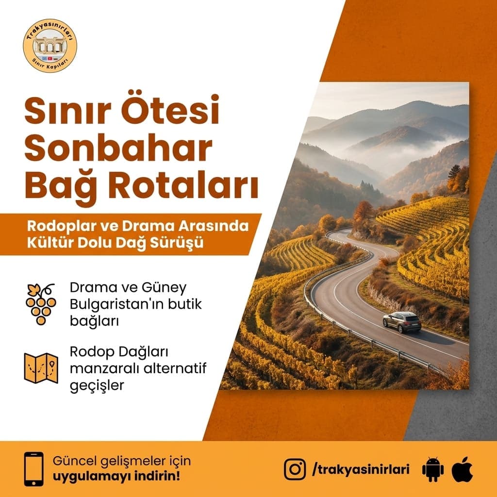Yunanistan Bulgaristan Bağ Rotaları: Sonbahar Gezi Rehberi