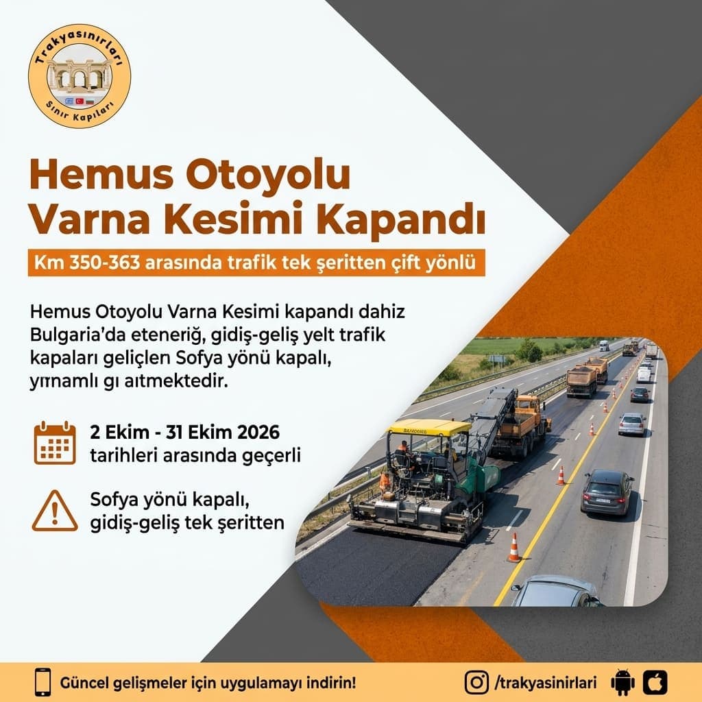 Hemus Otoyolu Yol Çalışması: Varna Kesimi Trafik Rehberi