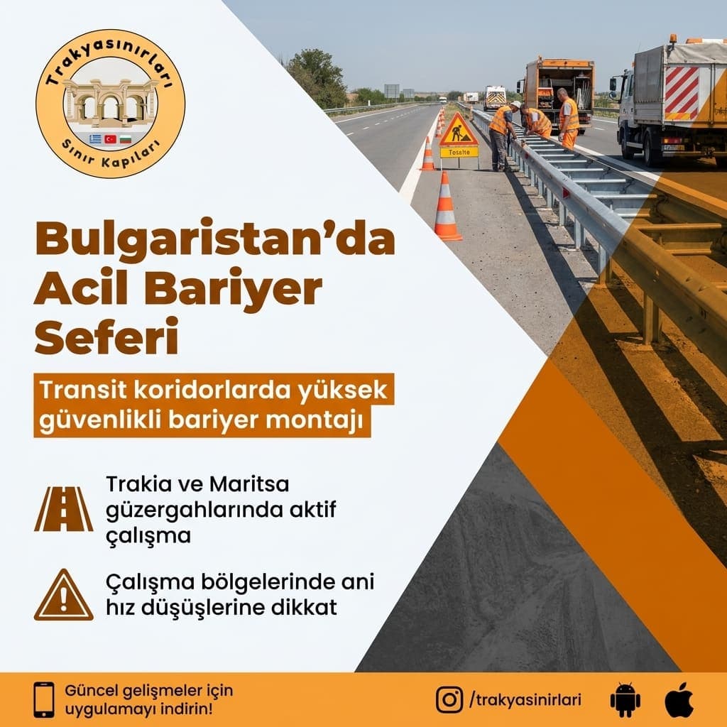 Bulgaristan Karayollarında Acil Bariyer Değişimi Başladı