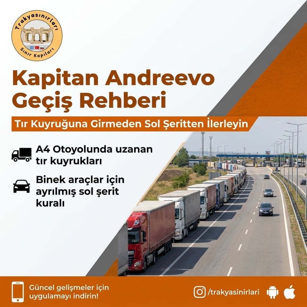 Kapitan Andreevo Tır Trafiği Arasında Sol Şerit Rehberi 🚗