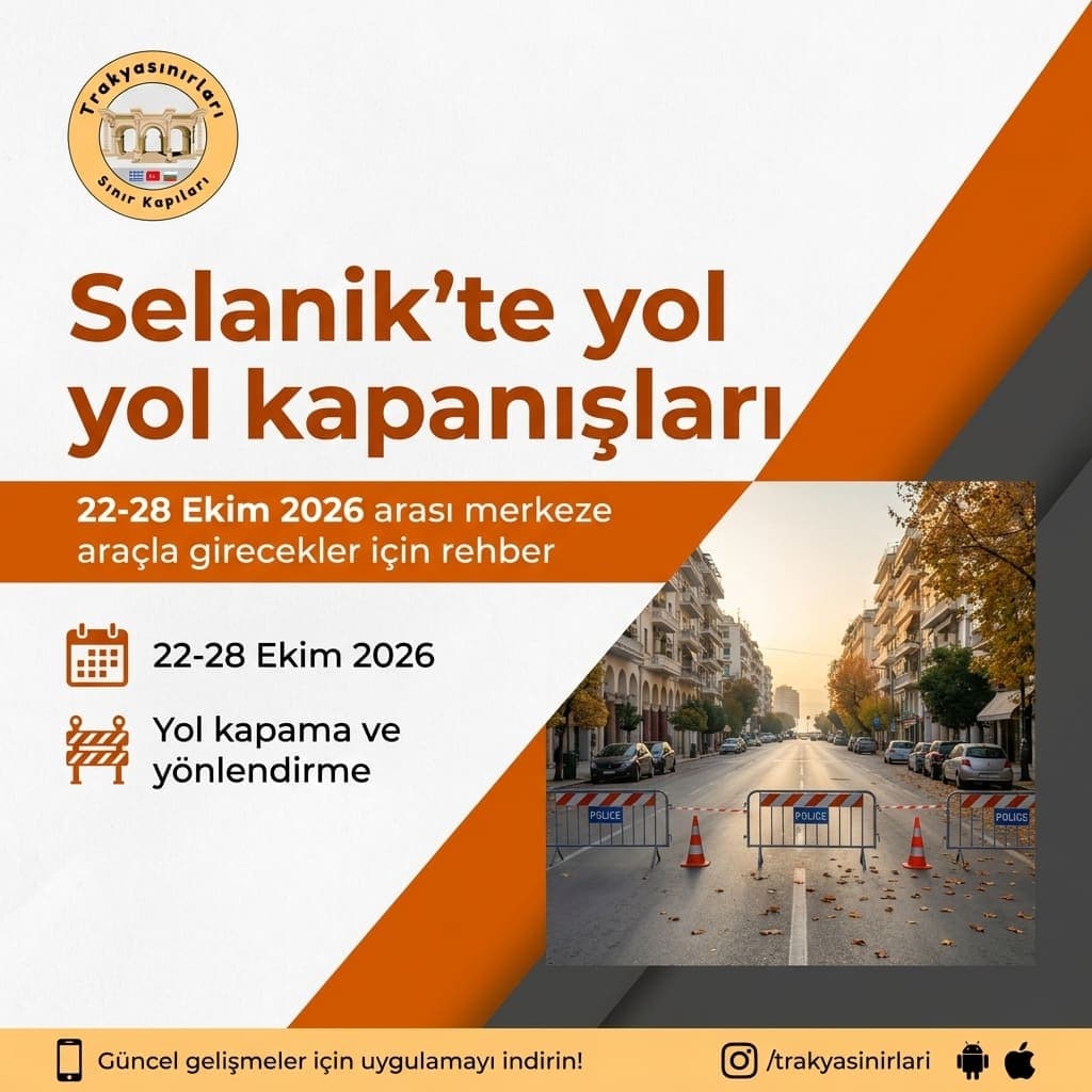 Selanik yol kapanışları 22-28 Ekim: Rota rehberi 🚧