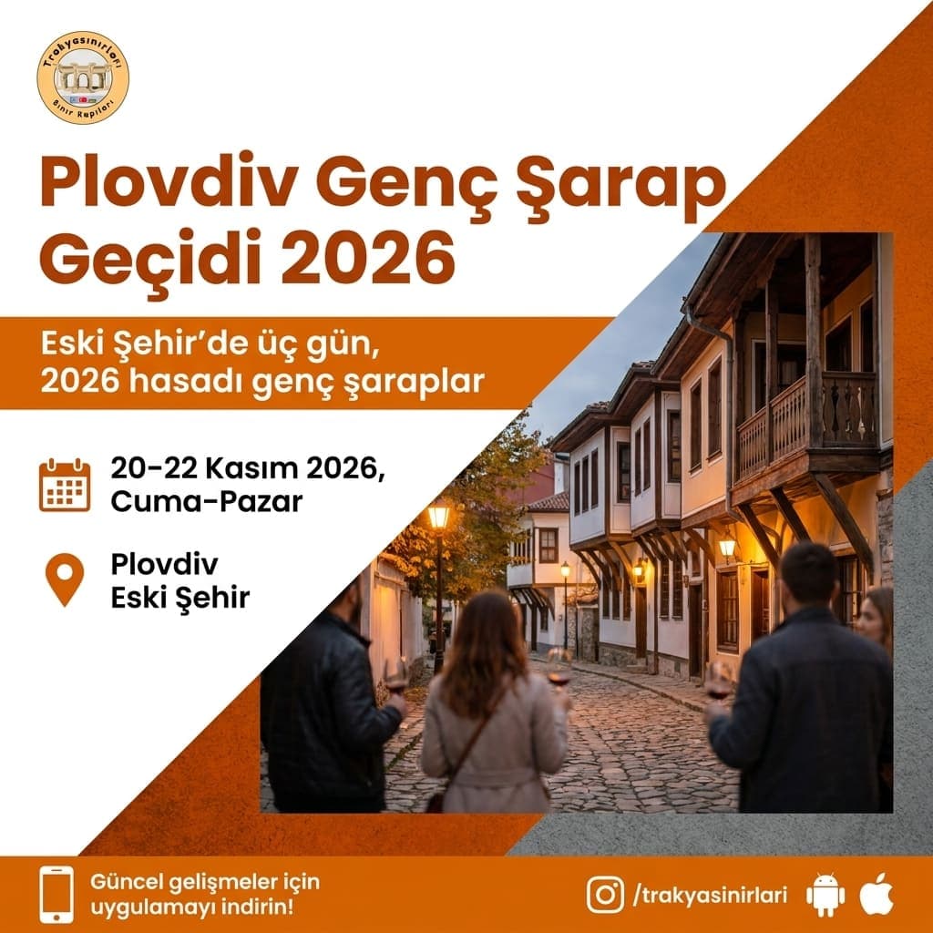 Plovdiv Genç Şarap Geçidi 2026: Yol ve Park Planı 🍷