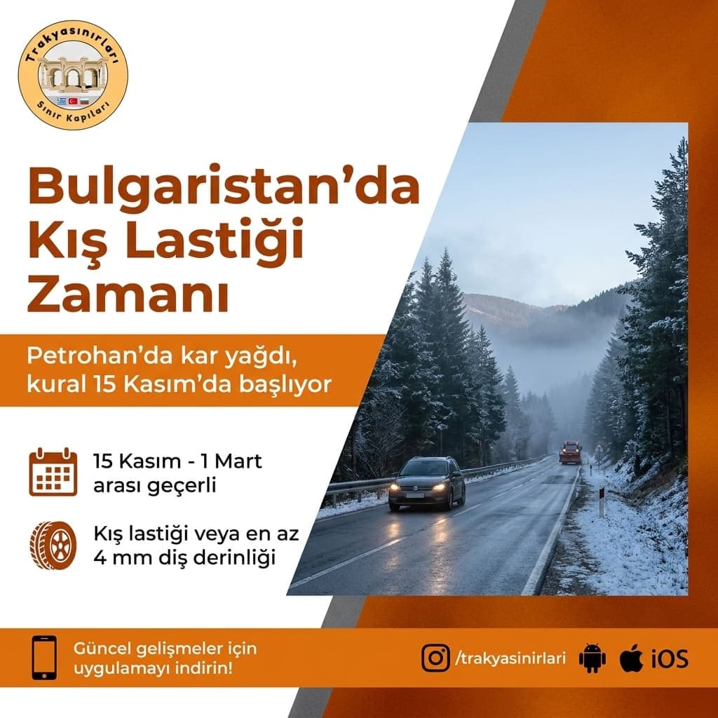 Bulgaristan kış lastiği 2026: 15 Kasım'dan önce hazırlan ❄️