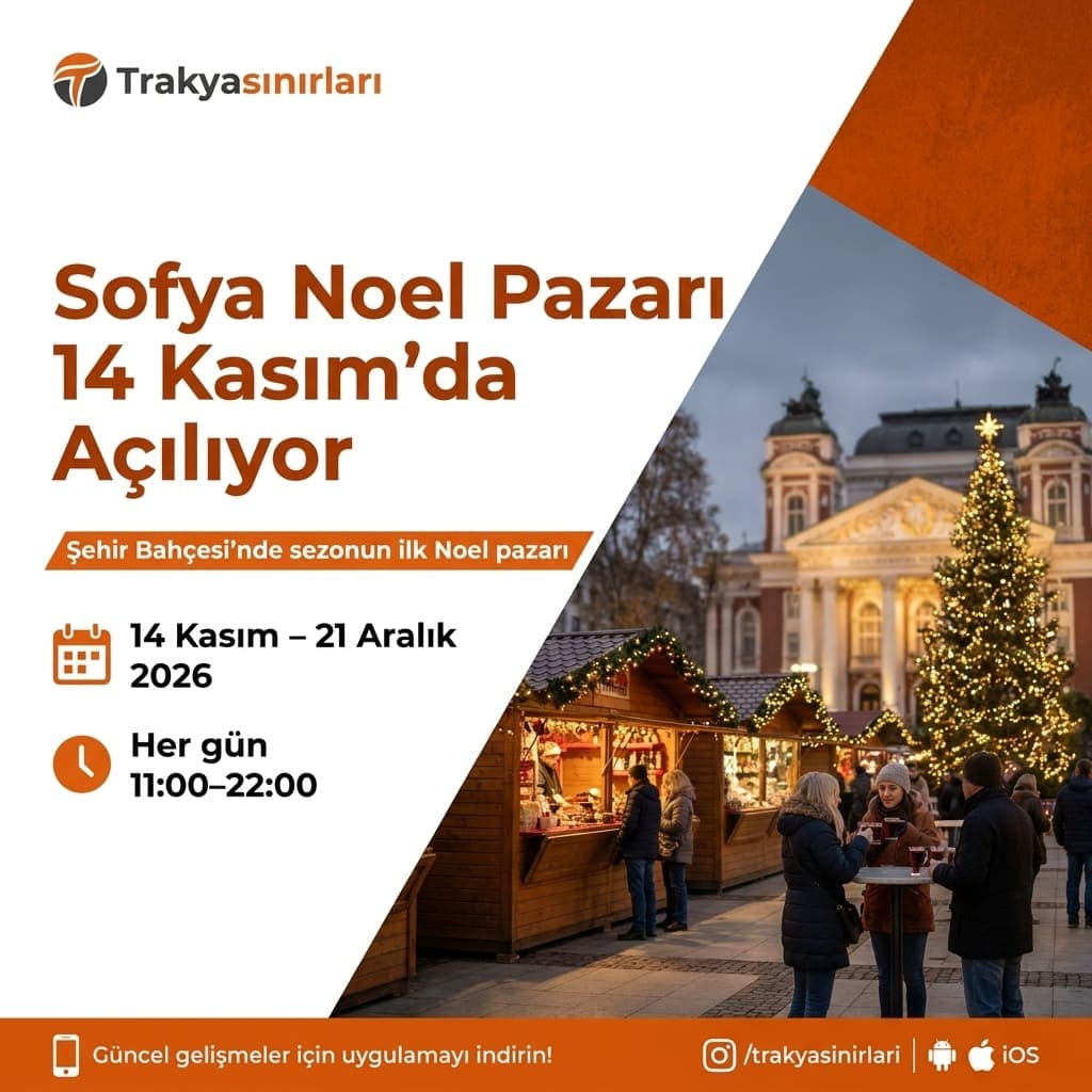 Sofya Noel Pazarı 2026: Tarih, Saat ve Yol Rehberi 🎄